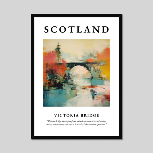 Poster of Victoria Bridge, Scotland.