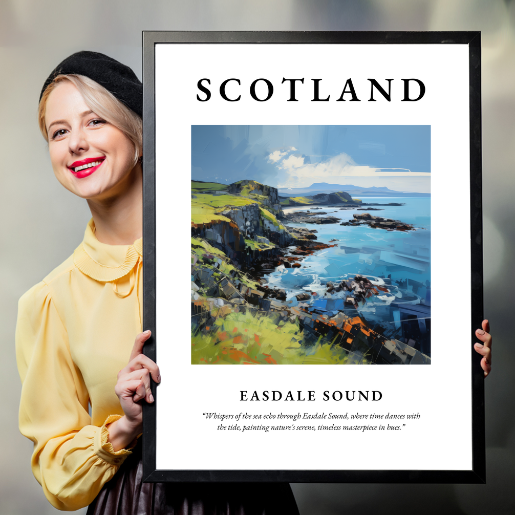 Person holding a poster of Easdale Sound