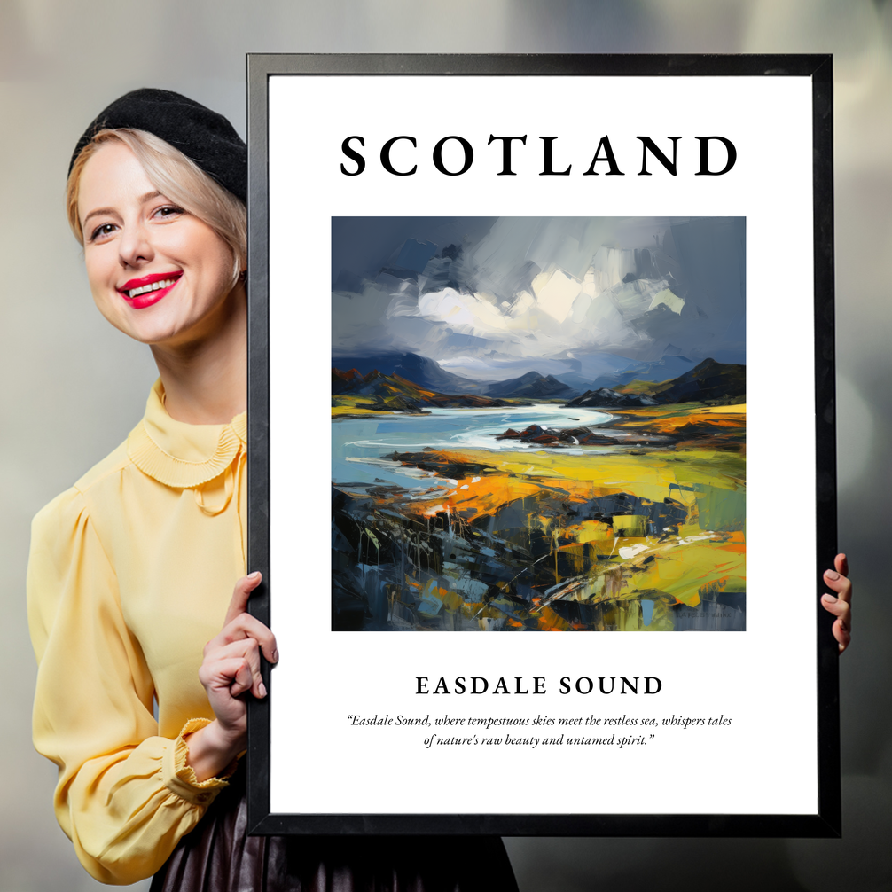 Person holding a poster of Easdale Sound