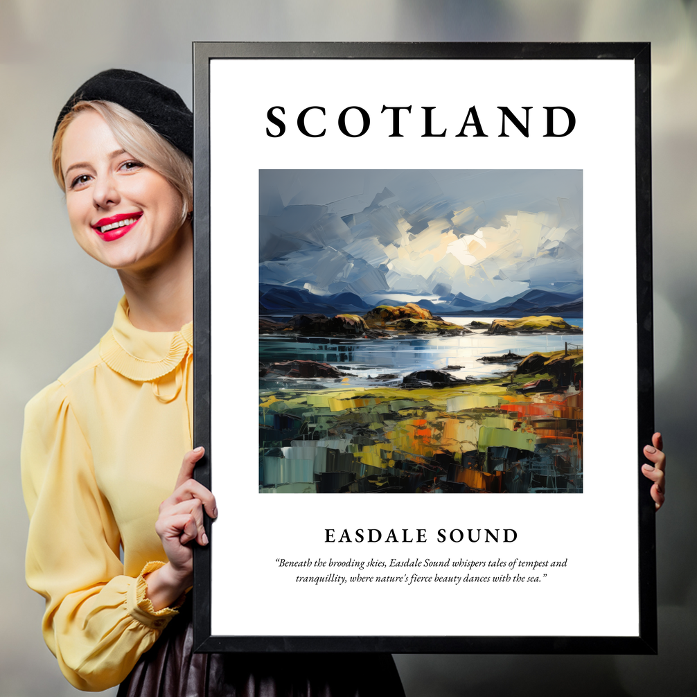 Person holding a poster of Easdale Sound